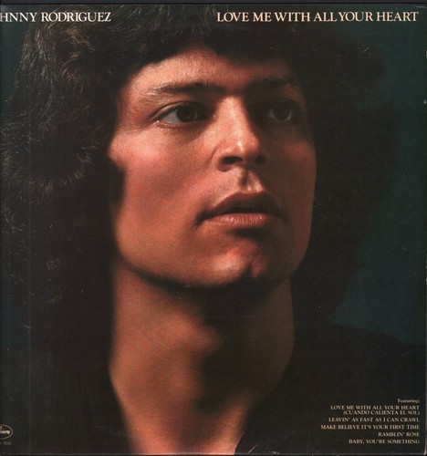 Johnny rodriguez love with - me,