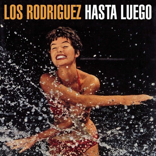 Los rodriguez hasta luego - hasta,
