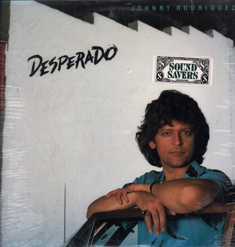 Johnny rodriguez desperado - rodriguez,