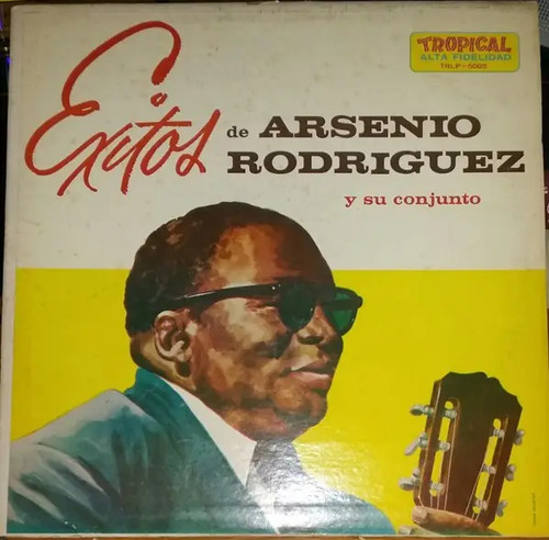 Arsenio rodriguez exitos - rodriguez, de