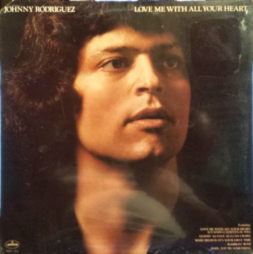 Johnny rodriguez love me - ,